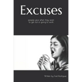 Excuse people give when they want to get out of going to work: Ready made calling out sick excuses