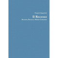 Il Recesso: Recesso, Revoca e Mutuo dissenso