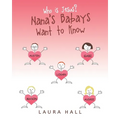 Who Is Jesus?: Nana's Babays Want to Know