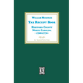 William Murfree Tax Receipt Book, Hertford County, North Carolina, 1768-1770