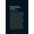 New Directions in Cognitive Grammar and Style