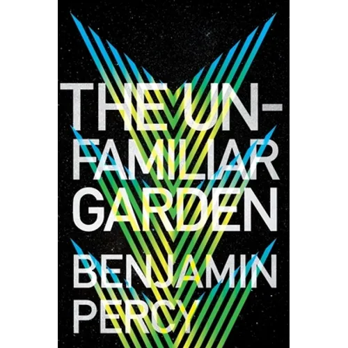 The Unfamiliar Garden