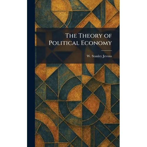 The Theory of Political Economy