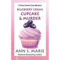 Blueberry Cream Cupcake & Murder