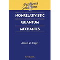 Prob & Soln in Nonrelat Quant Mechanics