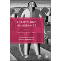 Robots and Immigrants: Who Is Stealing Jobs?