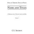 Name and Titles: A Reference List of Titles for God in the Bible