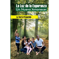 La Luz de la Esperanza Un nuevo Amanecer La tierra Prometida