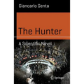 The Hunter: A Scientific Novel