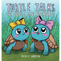 Turtle Talks: The Cuddle Time Adventures