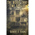 The House That Time Forgot