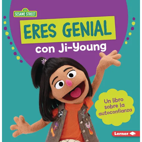 Eres Genial Con Ji-Young (You Rock with Ji-Young): Un Libro Sobre La Autoconfianza (a Book about Self-Confidence)