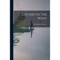 Crosses In The Wind