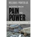 The Judas Factor: Moving From Pain to Power