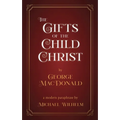 The Gifts of the Child Christ