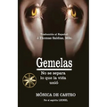 Gemelas: No Se Separa Lo Que La Vida Unió