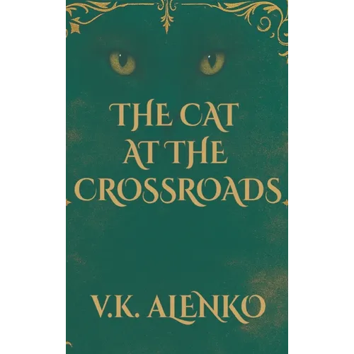The Cat At The Crossroads