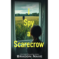 I Spy a Scarecrow
