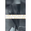 The Ethics of Life Writing