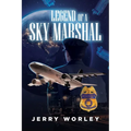 Legends of a Sky Marshall