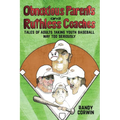 Obnoxious Parents and Ruthless Coaches: Tales of Adults taking Youth Baseball Way Too Seriously