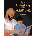 The Adventures of the Great One.: Patience Is a Virtue