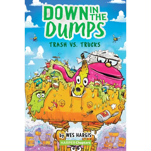 Down in the Dumps #2: Trash vs. Trucks