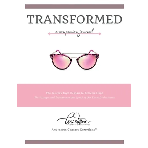 Transformed: a Companion Journal