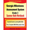 Georgia Milestones Assessment System Grade 3 Summer Math Workbook: Essential Summer Learning Math Skills plus Two Complete GMAS Math Practice Tests
