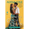 How to Catch a Queen: Runaway Royals