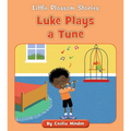 Luke Plays a Tune