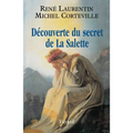 Découverte du secret de La Salette