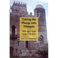 Taking the Plunge Into Ethiopia: Tales of a Peace Corp Volunteer