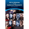Wit and Wisdom of the American Presidents: A Book of Quotations