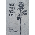 What They Will Say