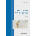 Raíces judías del misticismo cristiano