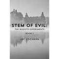 Stem of Evil: The Bogotá Experiments