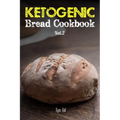 Ketogenic Bread Cookbook: 30 Gluten Free Low Carb Easy Recipes That is Perfect For Paleo Diet & Ketogenic Diet: Pancakes, Bread-sticks, Bread, P