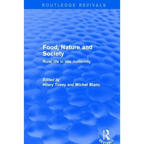 Food, Nature and Society: Rural Life in Late Modernity