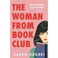 The Woman from Bookclub: No Husbands. No Spoilers. No Murder