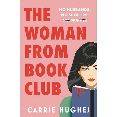The Woman from Bookclub: No Husbands. No Spoilers. No Murder