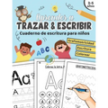 Aprender a trazar & escribir: Cuaderno de escritura para niños de preescolar libro de actividades para niños de 3 a 5 años aprendiendo a repasar línea