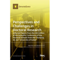 Perspectives and Challenges in Doctoral Research: Selected Papers from the 9th Edition of the Scientific Conference of the Doctoral Schools from the "