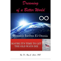 Dreaming of a Better World