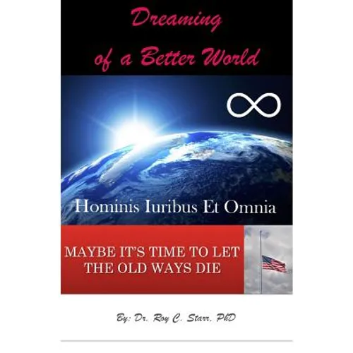Dreaming of a Better World