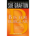 B Is for Burglar: A Kinsey Millhone Mystery