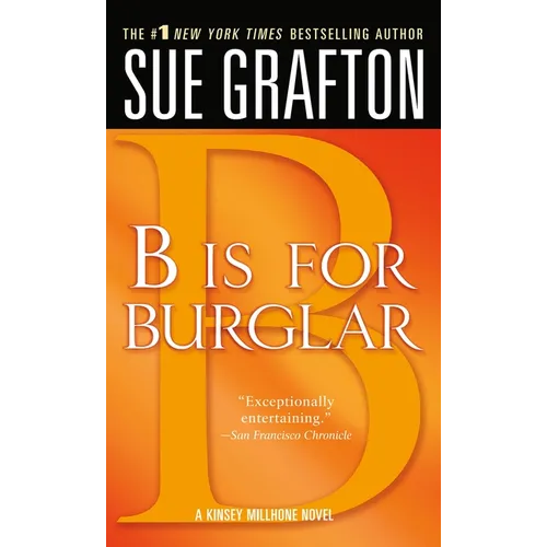 B Is for Burglar: A Kinsey Millhone Mystery