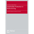 Stakeholder Protection in Restructuring: Selected Company and Labour Law Issues