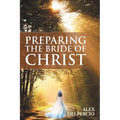 Preparing the Bride of Christ