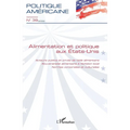 Alimentation et politique aux Etats-Unis